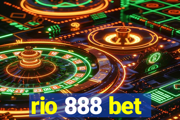 rio 888 bet